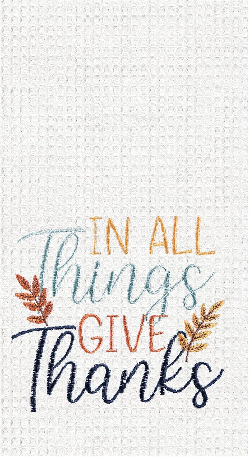 In All Things Give Embroidered Kitchen Towel