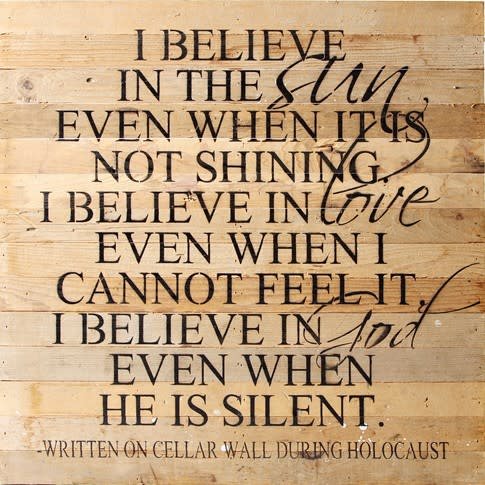 I Believe Holocaust Reclaimed Pallet Sign (3 Colors)
