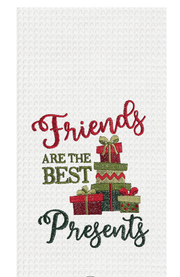 Friends Are The Best Present Towel